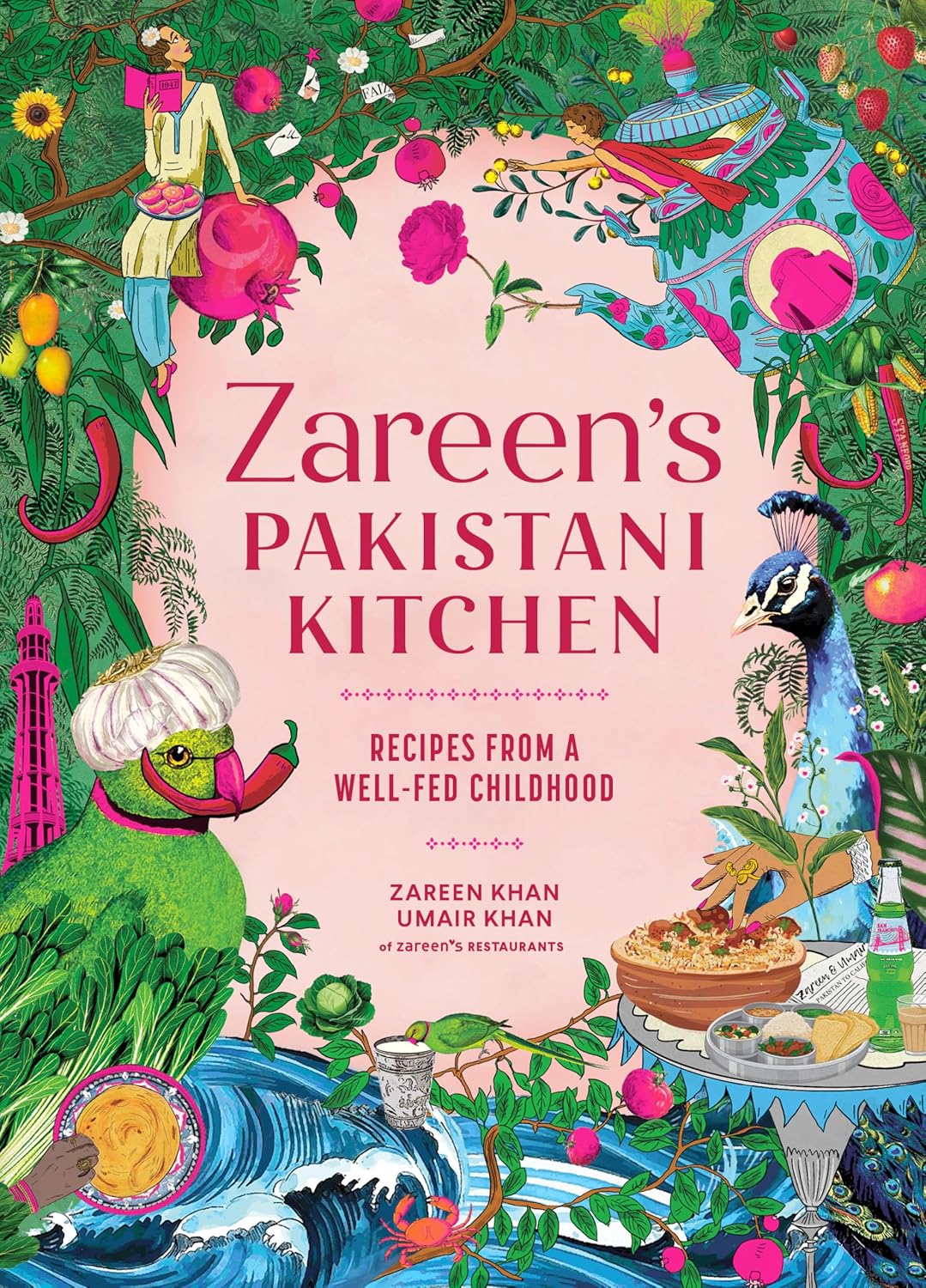 Zareen’s Pakistani Kitchen: Recipes from a Well-Fed Childhood